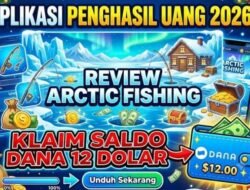 Aplikasi Game Penghasil Uang 2026, Arctic Fishing Jadi Sorotan, Benarkah Cepat Membayar?