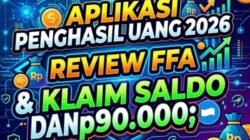 Saldo Dana dari FFA Aplikasi Penghasil Uang Terbaru 2026, Disebut Masuk Cepat, Ini Cara Kerjanya