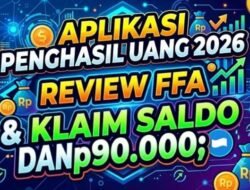 Saldo Dana dari FFA Aplikasi Penghasil Uang Terbaru 2026, Disebut Masuk Cepat, Ini Cara Kerjanya