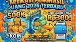 Kumpulkan Koin, Tukarkan Jadi Saldo, Aplikasi Penghasil Uang 2026