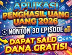 Aplikasi Penghasil Uang, Nonton Drama Dapat Reward