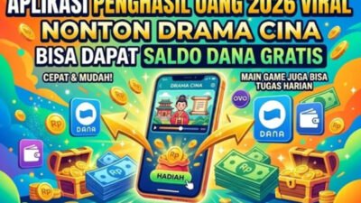 Cara Dapat Saldo Dana dari Nonton Drama Cina