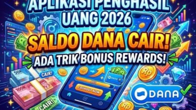 Aplikasi Penghasil Uang Terbaru, Cair ke DANA
