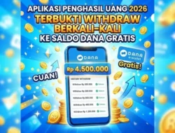 Aplikasi Penghasil Saldo DANA, Ini Fitur dan Cara Penarikannya