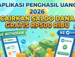 Aplikasi Penghasil Uang 2026, Klaim Cairkan Saldo Rp500 Ribu