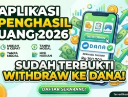 Viral Aplikasi Penghasil Uang 2026, Benarkah Bisa Cair ke DANA?